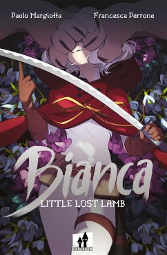 Bianca - Little Lost Lamb (fixed-layout eBook, ePUB) - Margiotta, Paolo; Perrone, Francesca