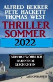 Thriller Sommer 2022: Außergewöhnlich spannende Geschichten (eBook, ePUB)