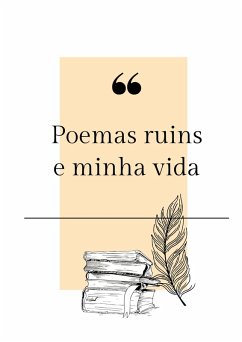 Poemas ruins e minha vida (eBook, ePUB) - Mam, Mam