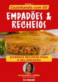 Cozinhando com Eli: Empadões e recheios (eBook, ePUB)