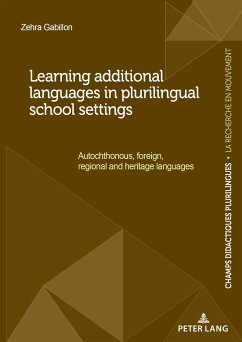 Learning additional languages in plurilingual school settings - Gabillon, Zehra