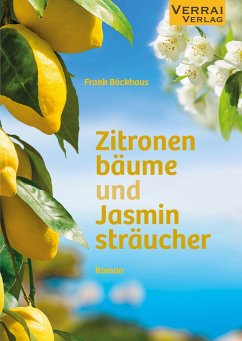 Zitronenbäume und Jasminsträucher - Böckhaus, Frank
