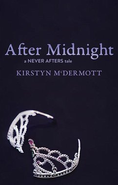 After Midnight (Never Afters, #3) (eBook, ePUB) - Mcdermott, Kirstyn