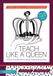 Teach Like a Queen (eBook, ePUB) - Bild 1