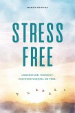 Stress Free (eBook, ePUB)