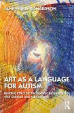 Art as a Language for Autism (eBook, ePUB)