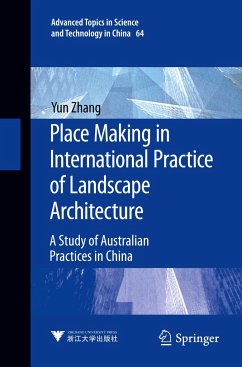 Place Making in International Practice of Landscape Architecture - Zhang, Yun