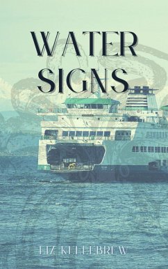 Water Signs (eBook, ePUB) - Kellebrew, Liz