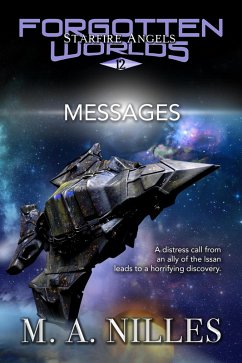 Messages (Starfire Angels: Forgotten Worlds, #12) (eBook, ePUB) - Nilles, M. A.; Nilles, Melanie