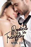 Rooted in Tragedy (eBook, ePUB)