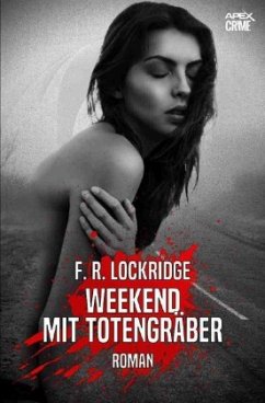 WEEKEND MIT TOTENGRÄBER - Lockridge, F. R.