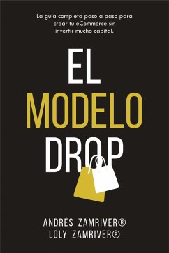 El Modelo Drop (Modelo Drop Collection, #1) (eBook, ePUB) - Zamriver, Andres; Zamriver, Loly