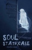 Soul Staircase (eBook, ePUB)