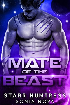 Mate of the Beast (eBook, ePUB) - Nova, Sonia; Huntress, Starr