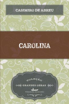 Carolina - Abreu, Casimiro de