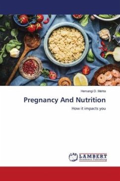 Pregnancy And Nutrition - Mehta, Hemangi D.