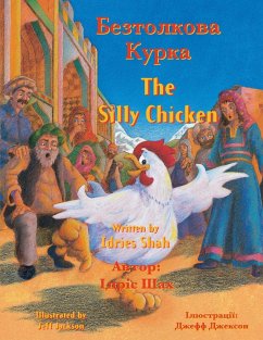 The Silly Chicken / Безтолкова Курка - Shah, Idries