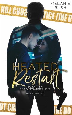 Heated Restart - Rush, Melanie