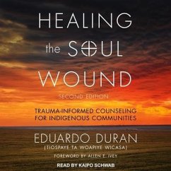 Healing the Soul Wound - Duran, Eduardo