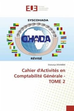 Cahier d'Activités en Comptabilité Générale - TOME 2 - DOUMBIA, Diakariya