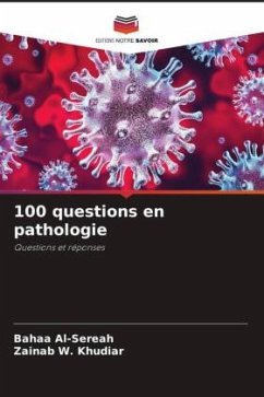 100 questions en pathologie - Al-Sereah, Bahaa;W. Khudiar, Zainab