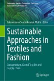 Sustainable Approaches in Textiles and Fashion (eBook, PDF)