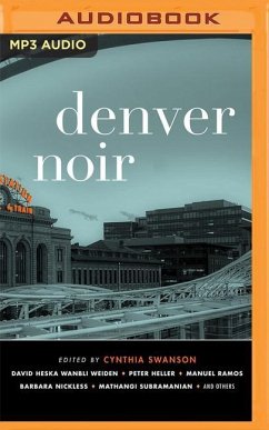 Denver Noir - Swanson (Editor), Cynthia