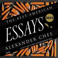 The Best American Essays 2022 - Chee, Alexander