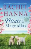 Mutts & Magnolias