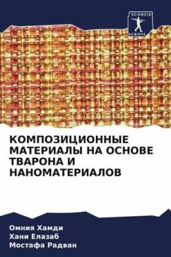 KOMPOZICIONNYE MATERIALY NA OSNOVE TVARONA I NANOMATERIALOV - Hamdi, Omniq;Elazab, Hani;Radwan, Mostafa