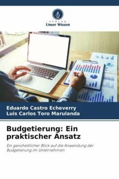 Budgetierung: Ein praktischer Ansatz - Castro Echeverry, Eduardo;Toro Marulanda, Luis Carlos