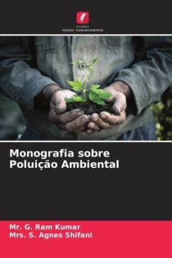 Monografia sobre Poluição Ambiental - Kumar, Mr. G. Ram;Shifani, Mrs. S. Agnes