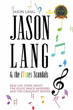 Jason Lang & the iTunes Scandals - Lang, Jason