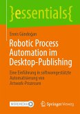 Robotic Process Automation im Desktop-Publishing (eBook, PDF)