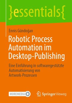 Robotic Process Automation im Desktop-Publishing (eBook, PDF) - Gündoğan, Ennis