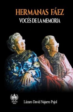 Hermanas Fáez: Voces de la memoria - Najarro Pujol, Lázaro David