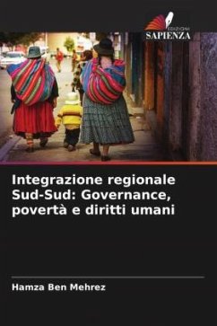 Integrazione regionale Sud-Sud: Governance, povertà e diritti umani - Ben Mehrez, Hamza