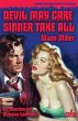 Devil May Care / Sinner Take All - Bild 1
