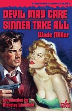 Devil May Care / Sinner Take All - Miller, Wade