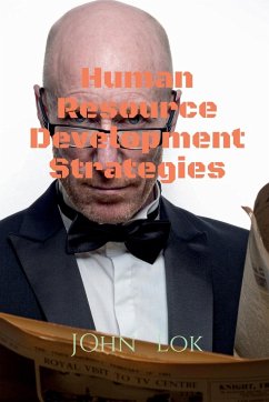 Human Resource Development Strategies - Lok, John