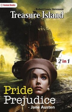 Pride Prejudice and Treasure Island - Austen, Louis And Stevenson Louis