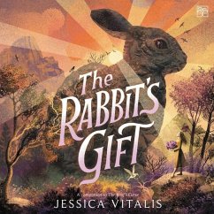The Rabbit's Gift - Vitalis, Jessica