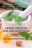 Medicinal Herbs in the management of Skin diseases- an ethno botanical approach