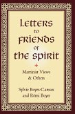 Letters to Friends of the Spirit