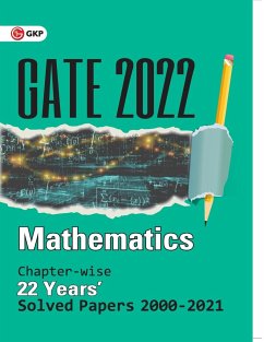 GATE 2022 Mathematics - 22 Years Chapter-wise Solved Papers 2000-2021 - Gkp; Bajpai, Prachi