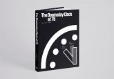 The Doomsday Clock at 75 The Doomsday Clock at 75