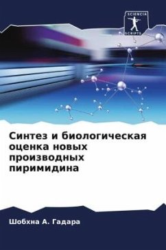 Sintez i biologicheskaq ocenka nowyh proizwodnyh pirimidina - Gadara, Shobhna A.