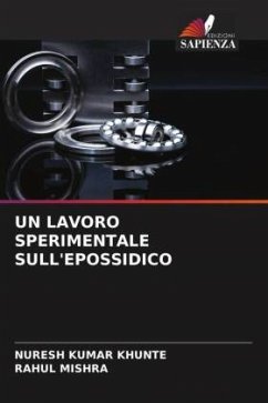 UN LAVORO SPERIMENTALE SULL'EPOSSIDICO - KHUNTE, Nuresh Kumar;MISHRA, RAHUL