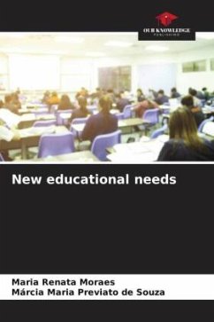 New educational needs - Moraes, Maria Renata;Previato de Souza, Márcia Maria