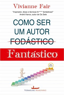 Como ser um autor fantástico - Fair, Vivianne